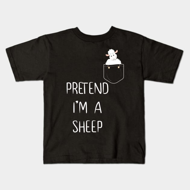 Pretend I'm A Sheep Funny Lazy Simple Halloween Costume Kids T-Shirt by MaryMary